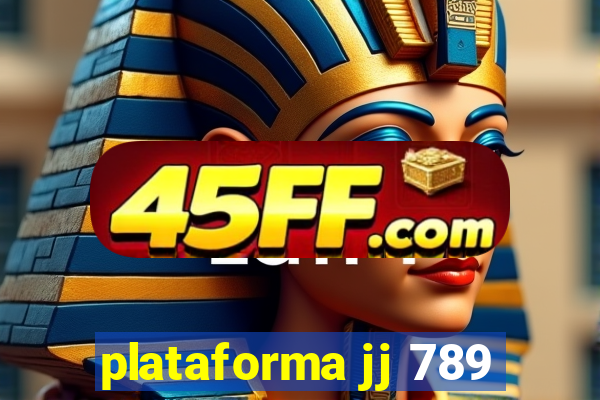 plataforma jj 789